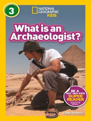 cover image of What is an Archaeologist?